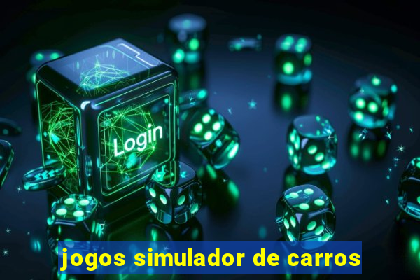 jogos simulador de carros